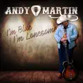 I'm Blue I'm Lonesome