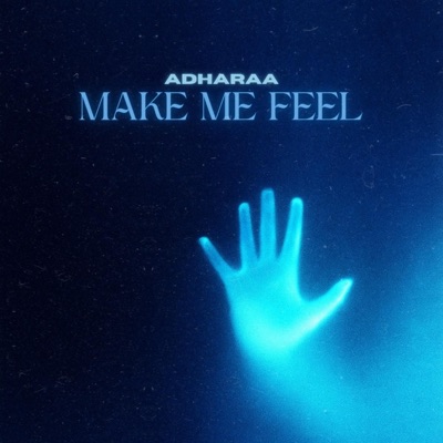 Make Me Feel - Single