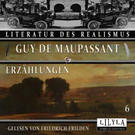 Erzählungen 6 (Eine wahre Geschichte, Adieu, Erinnerung, Die Beichte.)