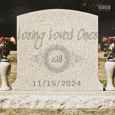 Losing Loved ones - Single