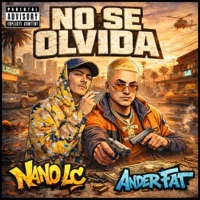 No Se Olvida (feat. Nano Lc) - Single - Ander Fat