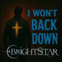 I Won't Back Down — Brightstar