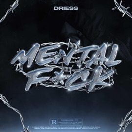 Mental F**k Driess