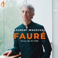 Fauré: Pavane in F-Sharp Minor, Op. 50, N 100c - Single - Laurent Wagschal