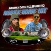 Mobile Home Hit - Single - Kountry Carter