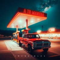 A Tu Manera - Single - Increibles