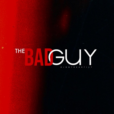 The Bad Guy - Single