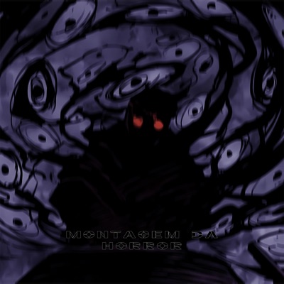 MONTAGEM DA HORROR - EP