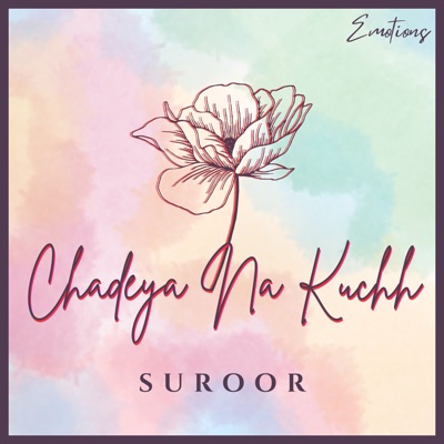 Chadeya Na Kuchh - Single