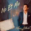No Es Mio
