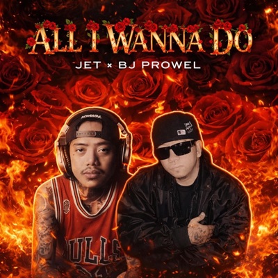All I Wanna Do (feat. Bj Prowel) - Single