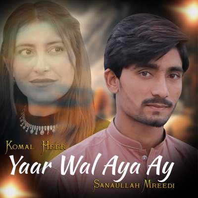 Sanaullah Mureedi & Komal Heer
