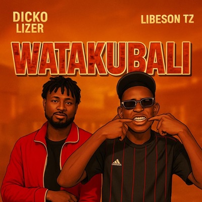 Watakubali (feat. Libeson Tz) - Single