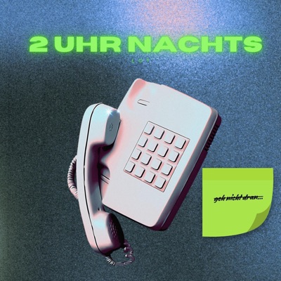 2 UHR NACHTS - Single