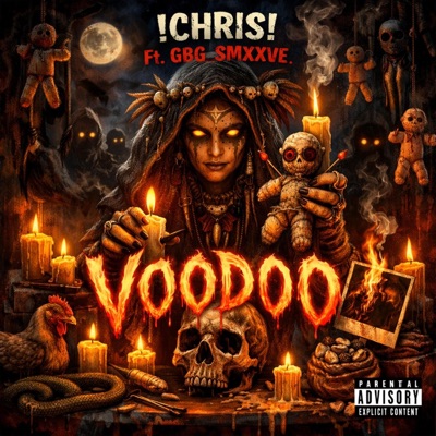 Voodoo (feat. !CHRIS!) - Single