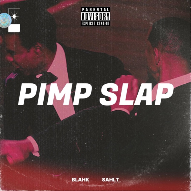 洋楽 Pimp Slap Pimp Slap - Single - Album by Blahk Sahlt - Apple Music