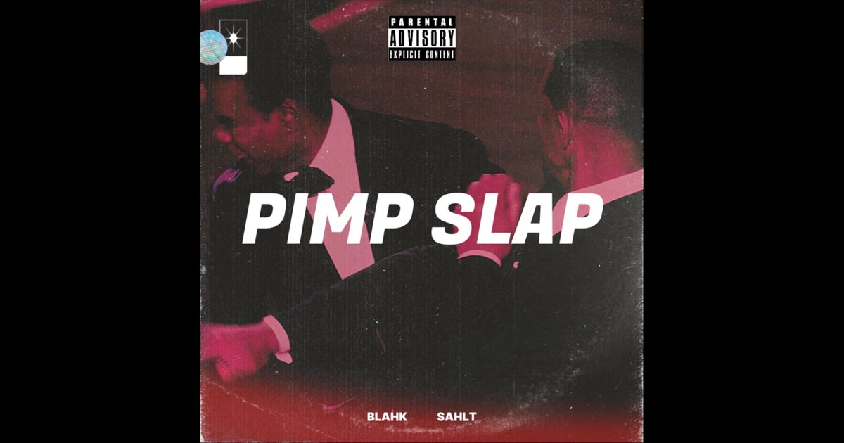 Pimp Slap - Single - Album by Blahk Sahlt - Apple Music