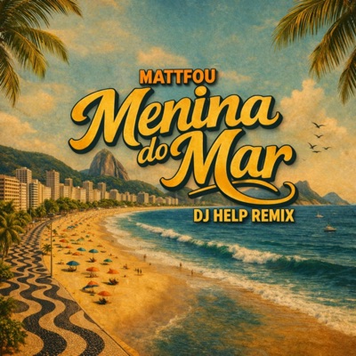 Menina do mar (DJ HELP REMIX) - Single