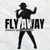 Fly Away