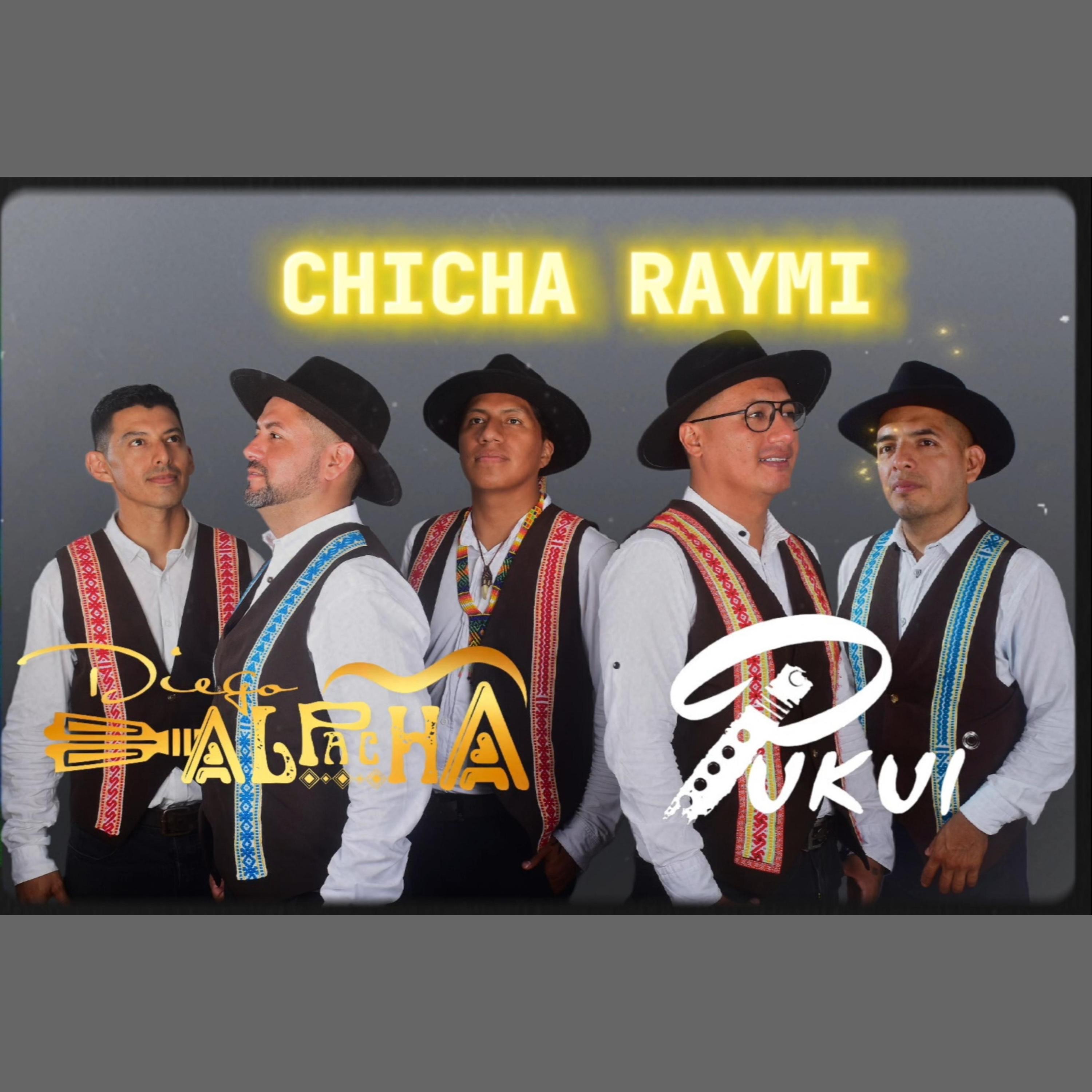 Chicha Raymi - Single