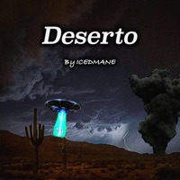 Deserto (Sped Up) - Single - ICEDMANE