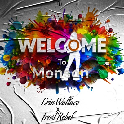 Welcome To Monson (feat. Frost Rebel) - Single