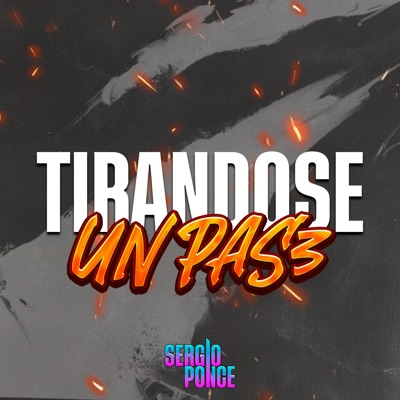 Sergio Ponce - Tirándose Un Pas3
