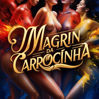 Magrin da Carrocinha - Single