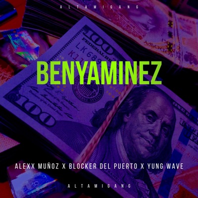 BENYAMINEZ (feat. Blocker del Puerto & Yungwave02) - Single