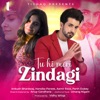 Tu Hi Meri Zindagi - Single