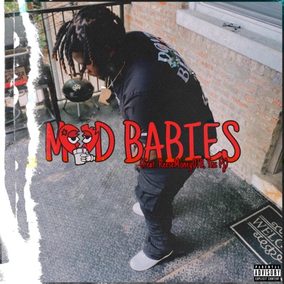 Mud Babies (feat. ReeseMoney078 & Yns Pj) - Single