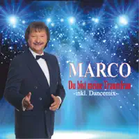 Du bist meine Traumfrau — Marco