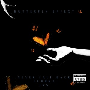 butterfly effect (feat. JXN)