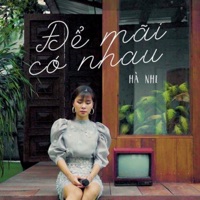 Để Mãi Có Nhau - Single - Hà Nhi
