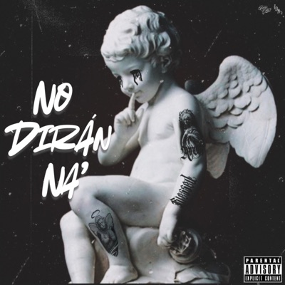 No Dirán Na’ - Single