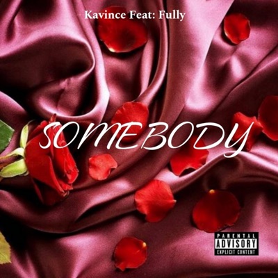 Somebody (feat. Fully) - Single