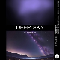 DEEP SKY - Single - Adrian B