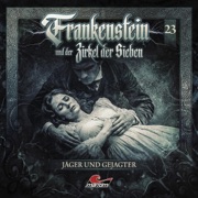 Jäger und Gejagter: Frankenstein und der Zirkel der Sieben, Folge 23 - Silke Walter