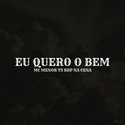 Eu Quero o O Bem - Single