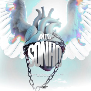 Mtg Sonho (feat. MC GW, DJ MAVICC & MC Denny)