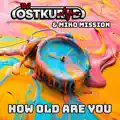 Miko Mission - How Old Are You.