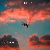 Let Go - Single - Júsef René