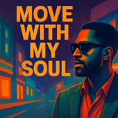 Move_With_My_Soul