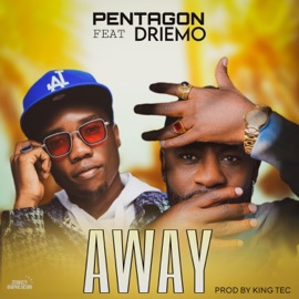 Away (feat. Driemo) Pentagon Music