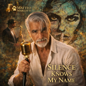 Silence knows my Name