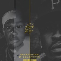 Family Man (feat. Sean Focus) - Single - Ch Unspoken