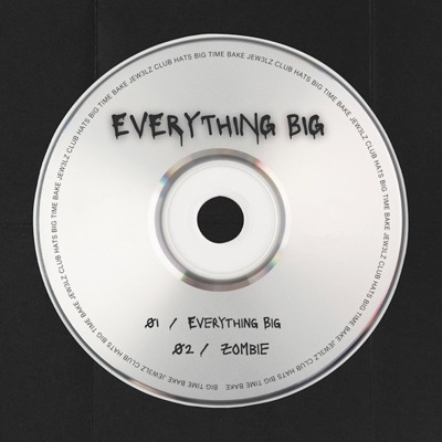 Everything Big - Single