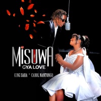 Misuwa gya love (feat. King Saha) - Single - Carol Nantongo