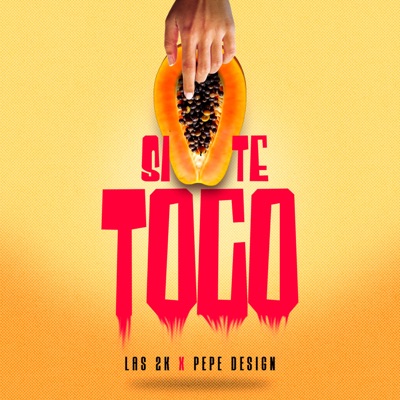 Si Te Toco - Single