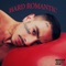 Hard Romantic - Dionisio Razo lyrics
